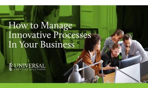 How to Manage Innovative Processes In Your Business